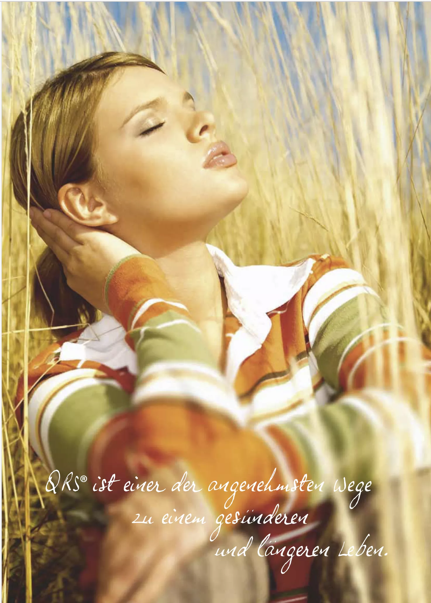 QRS ist einer der angenhmsten Wege zu einem gesünderen und längerem Leben.
